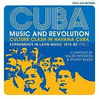 Music and revolution : culture clash in Havana Cuba, experiments in latin music 1975-85, vol. 1