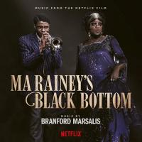 Ma Rainey's black bottom = Le blues de Ma Rainey : bande originale du film de George C. Wolfe