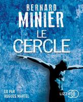 Le Cercle | Minier, Bernard. Auteur