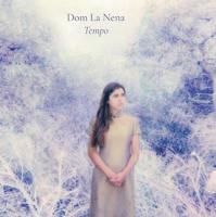 Tempo / Dom La Nena, comp., vlc. & chant | Dom La Nena (1989-....). Compositeur. Comp., vlc. & chant