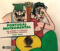 Portugal instrumental 1950-1962 : les solistes et virtuoses de Coimbra, Lisbonne | Paredes, Carlos