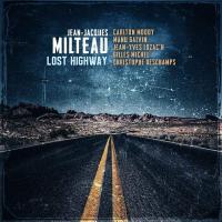 Lost highway / Jean-Jacques Milteau, hrmca | Milteau, Jean-Jacques. Interprète