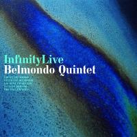 Infinity live / Belmondo Quintet | Belmondo, Lionel