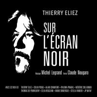 Sur l'écran noir | Thierry Eliez (1964-....). Musicien