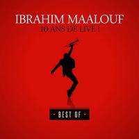 10 ans de live ! / Ibrahim Maalouf, trp | Maalouf, Ibrahim. Interprète