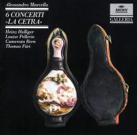 6 concerti "La Cetra" : concertos pour hautbois / Alessandro Marcello | Marcello, Alessandro (1669-1747). Compositeur. Comp.