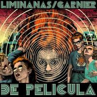 De pelicula / The Liminanas | Garnier, Laurent (1966-) - DJ français. Remixeur