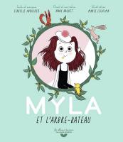 Myla et l'arbre-bateau / Texte et musique Isabelle Aboulker | Aboulker, Isabelle (1938-...). Parolier. Par. & mus.