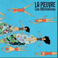 Pieuvre (La) / Michelines (Les), ens. voc. & instr. | Michelines (Les). Musicien. Ens. voc. & instr.
