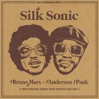 An evening with Silk Sonic / Silk Sonic, ens. voc. & instr. | Silk Sonic. Musicien. Ens. voc. & instr.