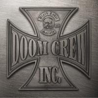 Doom crew inc. / Black Label Society | Black Label Society (groupe américain de heavy métal). Interprète