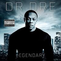 Legendary |  Dr. Dre. Chanteur