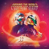 Around the world : a Daft Punk tribute