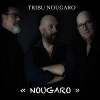 Tribu Nougaro / Laurent Malot | Malot, Laurent (1969-....). Chanteur. Chant