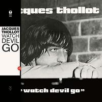 Watch devil go / Jacques Thollot, batt. | Thollot, Jacques. Interprète