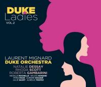 Duke ladies, vol. 2 / Laurent Mignard, dir. | Mignard, Laurent. Chef d'orchestre
