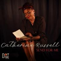 Send for me / Catherine Russell, Chant | Russell, Catherine. Chanteur. Chant