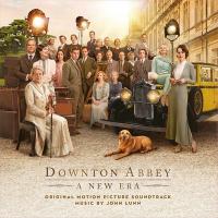 Downton Abbey, a new era = Downton Abbey, une nouvelle ère : bande originale du film de Simon Curtis