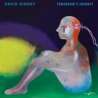 Tomorrow's journey / David Binney, saxo. alto | Binney, David. Musicien. Saxo. alto