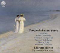 Compositrices au piano / Hélène de Bontgeroult | Martin, Laurent. Musicien. P.