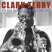 Live in Holland 1979 / Clark Terry' Big bad Band | Terry, Clark (1920-2015)