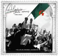 Algérie mon amour : 1962-2022, 60 ans de musique algérienne