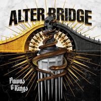 Pawns & kings / Alter Bridge, ens. voc. & instr. | Alter Bridge. Musicien. Ens. voc. & instr.