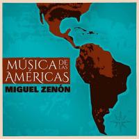 Musica de las Americas / Miguel Zenon (saxophone alto) | Zenon, Miguel (1976-....)