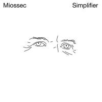 Simplifier / Miossec, comp., chant, guit. | Miossec (1964-....). Compositeur. Comp., chant, guit.