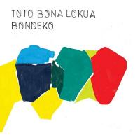 Bondeko / Toto Bona Lokua | Toto, Gérald