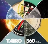 360 Part.2 | Taïro (1978-....). Chanteur