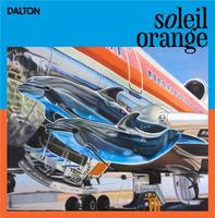 Soleil orange / Dalton, ens. voc. & instr. | Dalton. Musicien. Ens. voc. & instr.