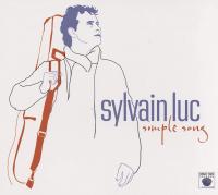 Simple song / Sylvain Luc, guit. | Luc, Sylvain. Interprète