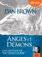 Anges et démons : roman | Dan Brown (1964-....). Auteur