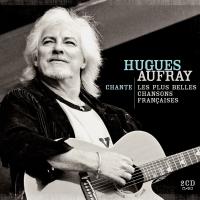 Chante les plus belles chansons françaises | Aufray, Hugues (1929-....). Compositeur