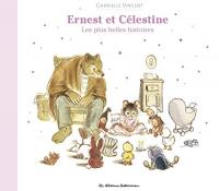 Ernest et Célestine : les plus belles histoires, vol. 1 | Vincent, Gabrielle (1928-2000). 