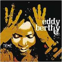 Tèmè / Eddy Berthy | Berthy, Eddy