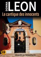 Le cantique des innocents | Donna Leon (1942-....). Auteur