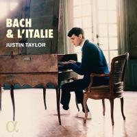 Bach & l'Italie | Taylor, Justin. Musicien