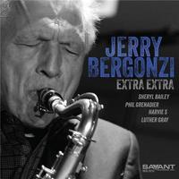 Extra extra / Jerry Bergonzi, Saxophone ténor | Bergonzi, Jerry. Musicien. Saxo. ténor