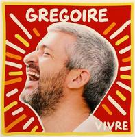 Vivre / Grégoire, comp. & chant | Grégoire (1979-....). Compositeur. Comp. & chant