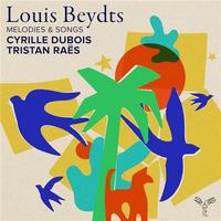 Mélodies & songs / Louis Beydts, comp. | Beydts, Louis (1895-1953). Interprète