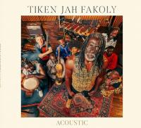 Acoustic / Tiken Jah Fakoly | Fakoly, Tiken Jah (1968-) - chanteur de reggae ivoirien. Interprète
