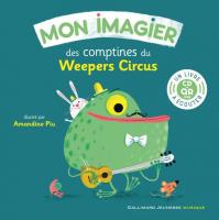 Mon imagier des comptines du Weepers Circus  |  Comptines