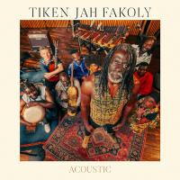 Acoustic / Tiken Jah Fakoly | Fakoly, Tiken Jah