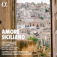 Amore siciliano / Cappella Mediterranea | Liguori, Alfonso Maria de'