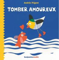 Tomber amoureux | Andrée Prigent (1963-....). Auteur