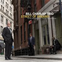 Street of dreams / Bill Charlap Trio | Charlap, Bill (1966-) - pianiste américain de jazz. Interprète. Piano