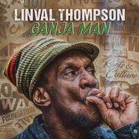 Ganja man | Thompson, Linval (1954-....). Chanteur