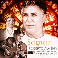 Seigneur | Alagna, Roberto. Chanteur